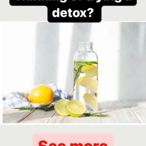 Thinking of trying a detox?